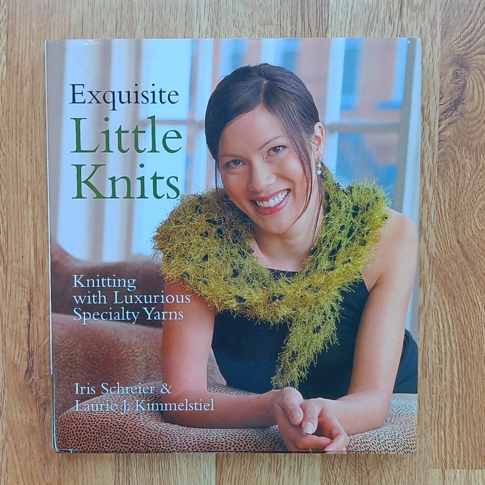 Book, "Exquisite Little Knits - Knitting With Luxurious Specialty Yarns"
